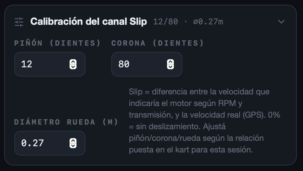 Panel de calibración del canal Slip con los campos Piñón, Corona y Diámetro de rueda