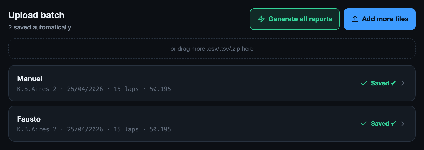 Batch upload screen with several sessions saved automatically, one per rider
